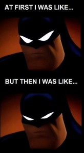 BatmanAtFirstThen