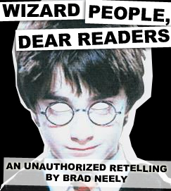 Wizard People, Dear Readers