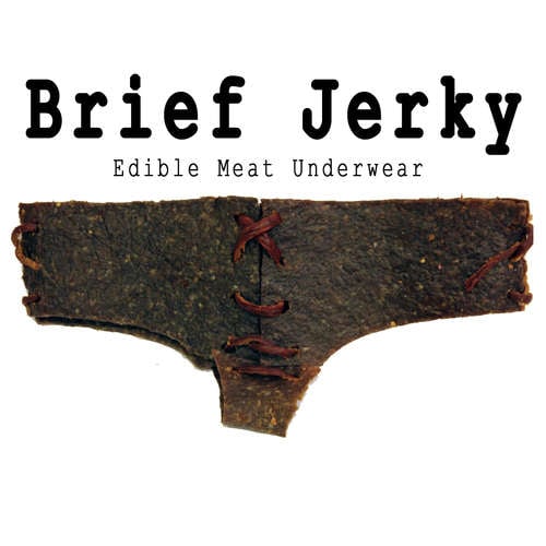 DIY Brief Jerky is 100% Edible Meat Underwear