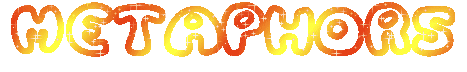 METAPHORS