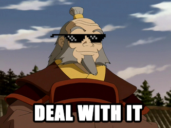 uncle iroh deal with it