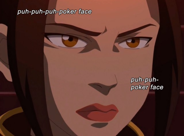 azula poker face