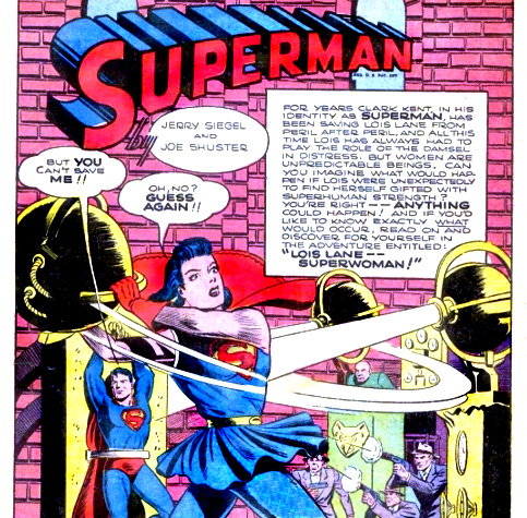 Lois Lane First Superwoman