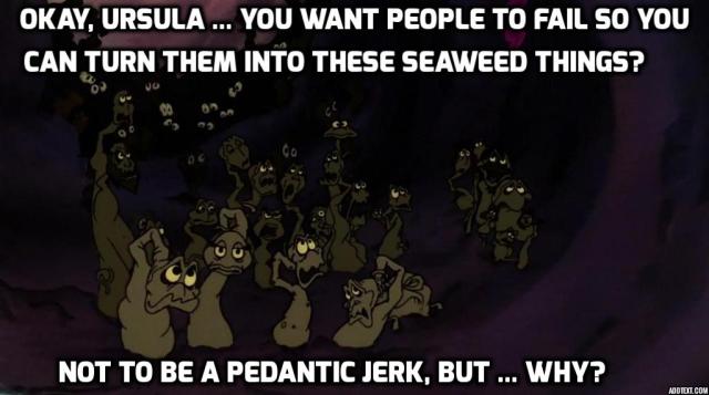Ursula has great power ... to make more seaweed? 