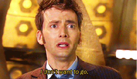 The Doctor says, "I don't want to go" on Doctor Who.