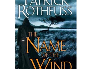 Patrick Rothfuss' Name of the Wind