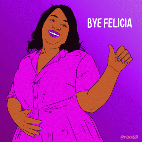 bye felicia
