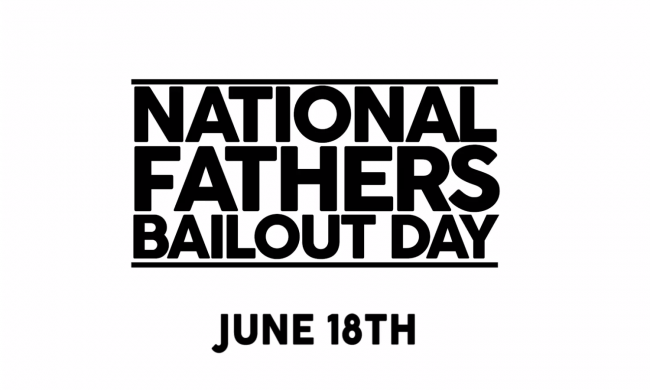 National-Fathers-Bailout-Day
