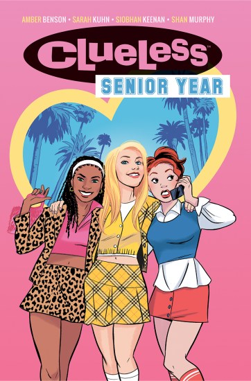 image: BOOM! Studios Cover for "Clueless: Senior Year" written by Amber Benson and Sarah Kuhn, with art by Siobhan Keenan.