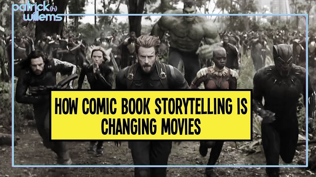 YouTube thumbnail of Patrick (H) Willems' video, "How Comic Book Storytelling is Changing Movies"