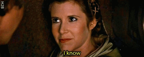 Giphy of Carrie Fisher as Leia saying, "I know"