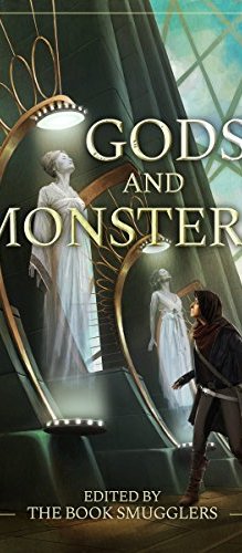 Gods and Monsters Anthology