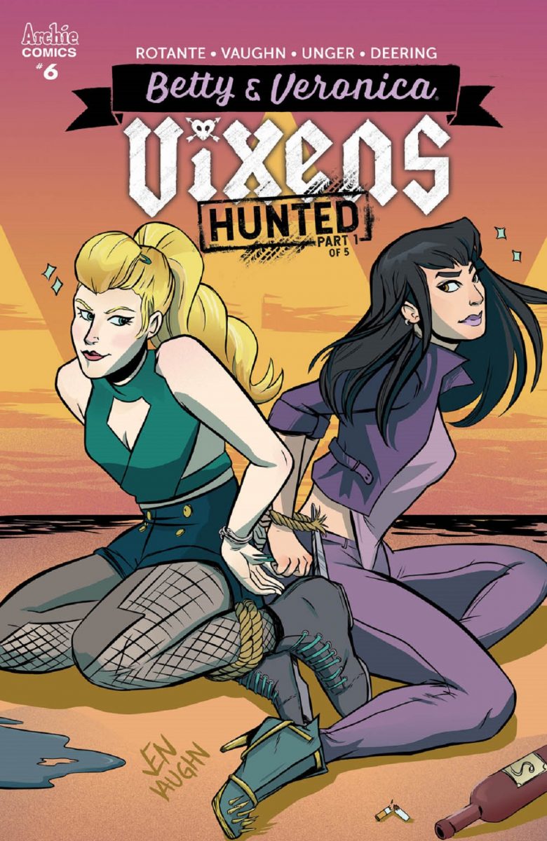 image: Archie Comics, art: Jen Vaughn Betty and Veronica Vixens #6 Cover 1 Jamie L. Rotante Jen Vaughn Archie Comics