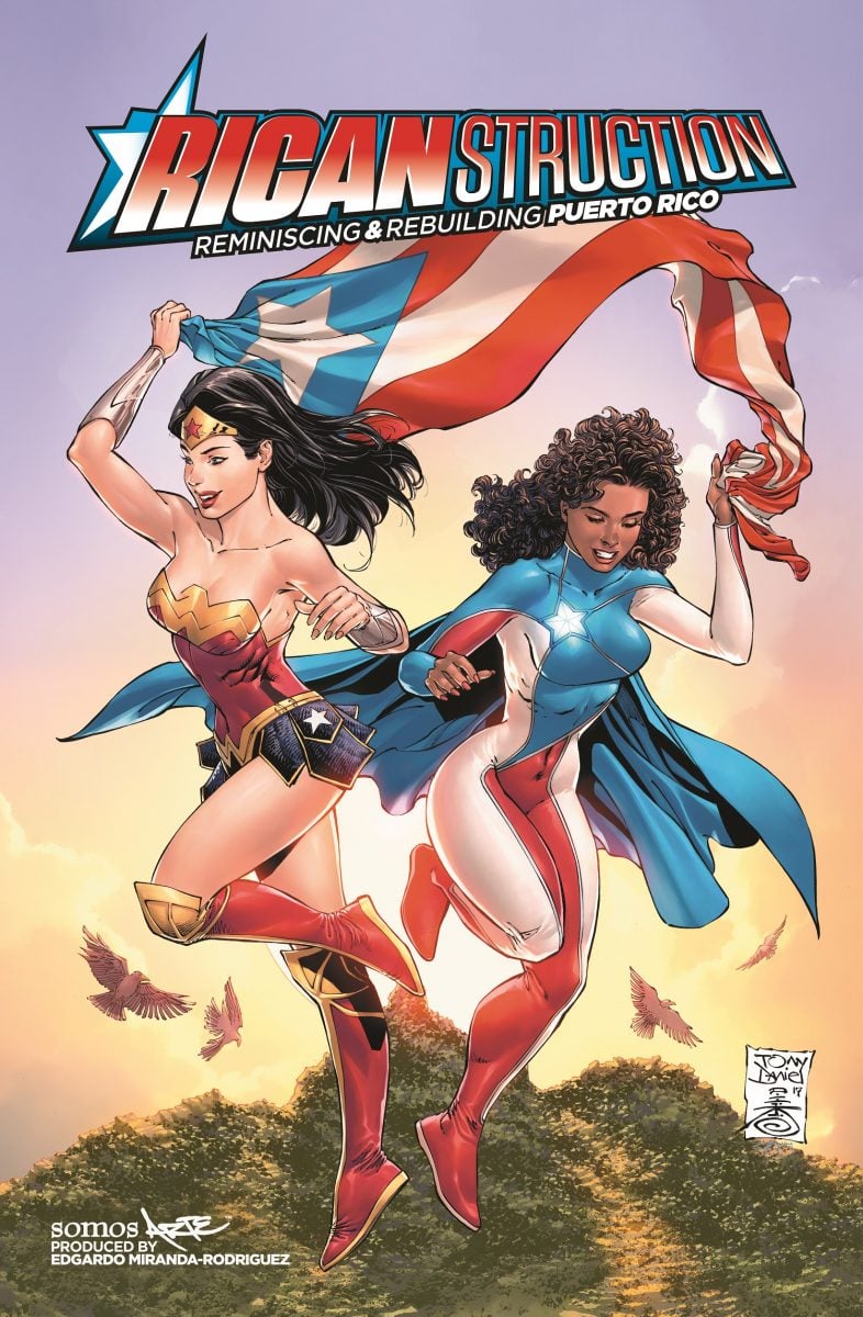 Wonder Woman and La Borinqueña on the cover of "Ricanstruction" a comics anthology in conjunction with DC Comics to support the people of Puerto Rico.