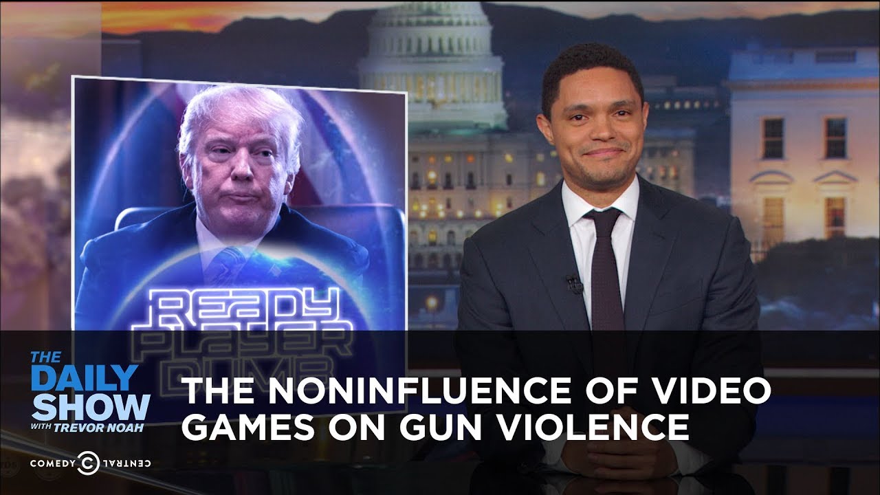 daily show trevor noah video games trump parkland