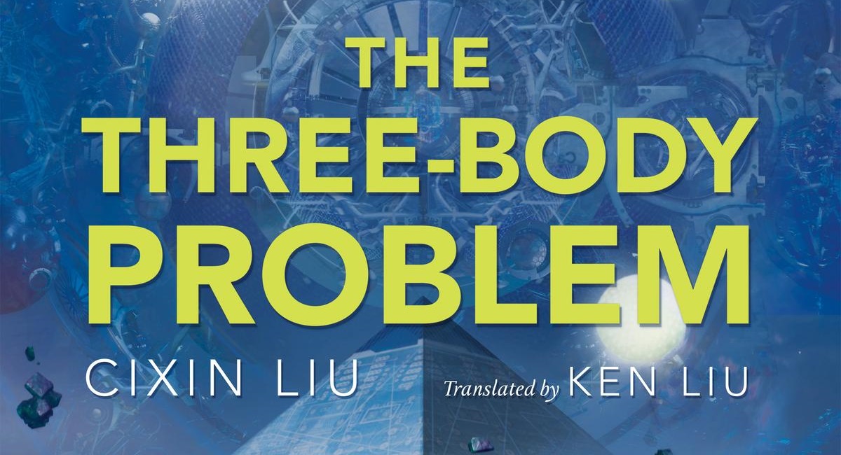 Amazon May Adapt The Three-Body Problem—A Much More Exciting Idea Than ...