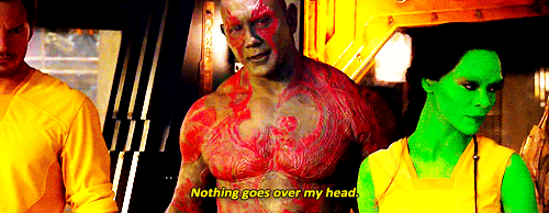 drax says nothing goes over his head in guardians of the galaxy