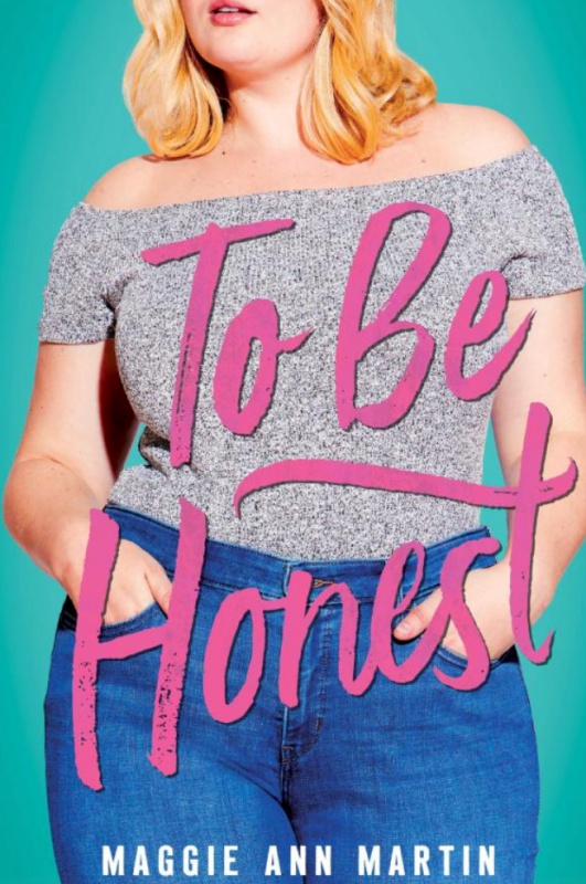 To Be Honest by Maggie Ann Martin