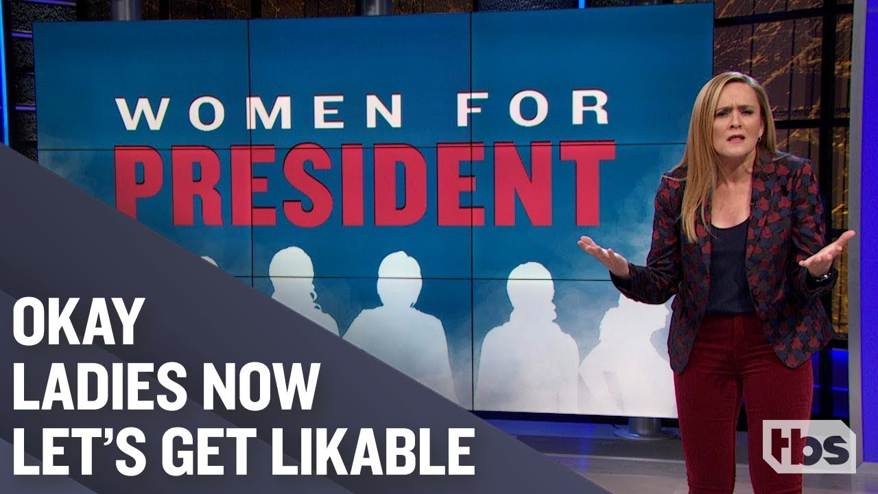 samantha bee on female presidential candidates