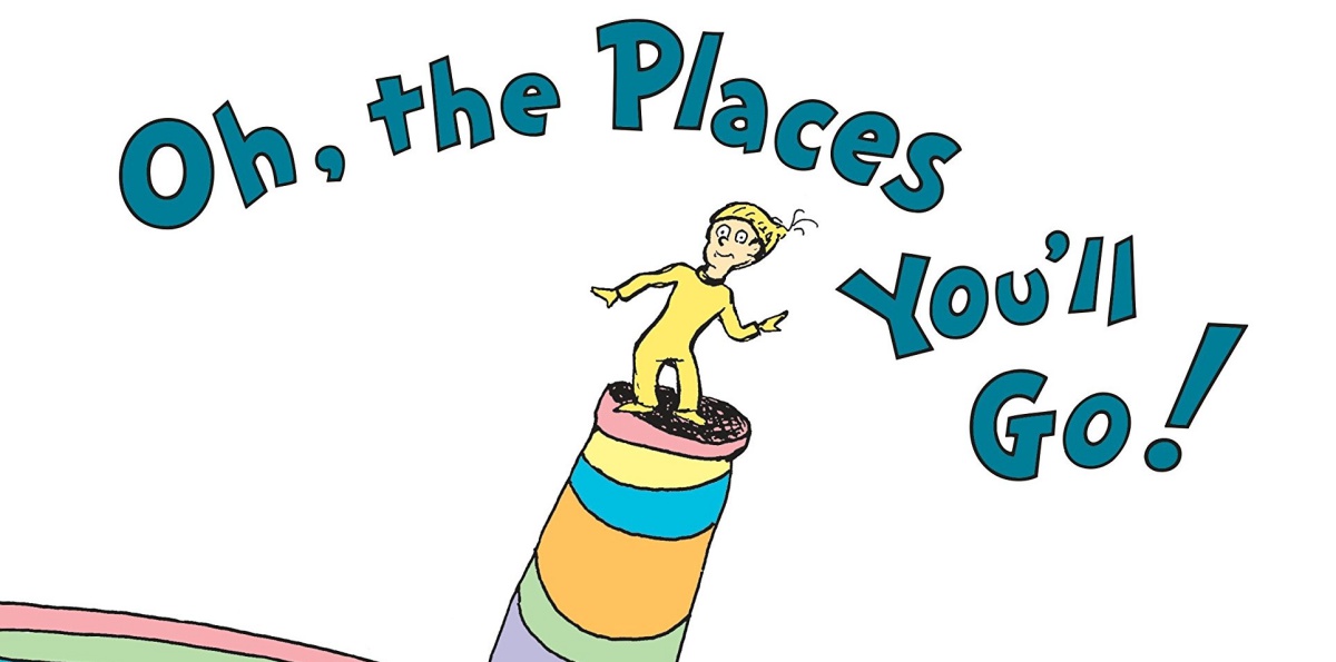 Oh The Place You'll Go