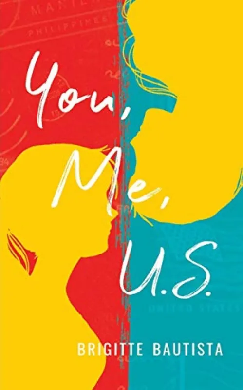 You, Me, U.S. by Brigitte Bautista