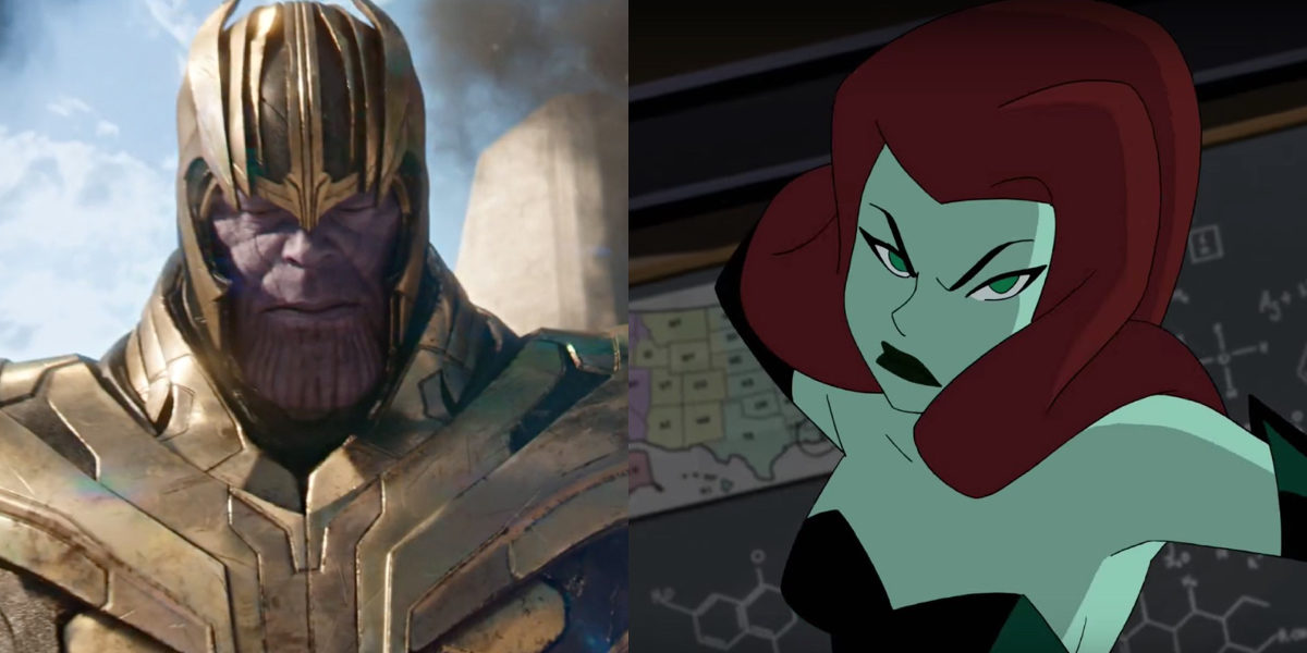 Thanos in Marvel's Avengers: Infinity War and Poison Ivy in DC Universe's Batman and Harley Quinn.