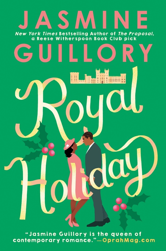 Royal Holiday by Jasmine Guillory (Berkley)