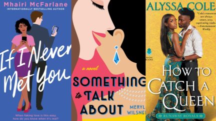 If I Never Met You, How to Catch a Queen, Something to Talk About