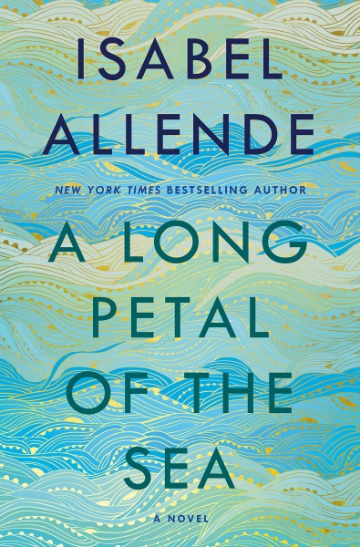 A Long Petal of the Sea A Novel by Isabel Allende