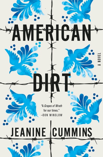 American Dirt A Novel by Jeanine Cummins