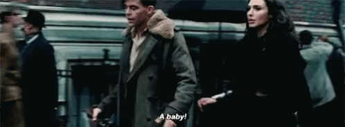 Diana Prince in Wonder woman saying a "baby"
