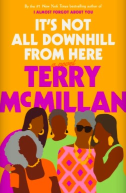 It's Not All Downhill From Here book cover.