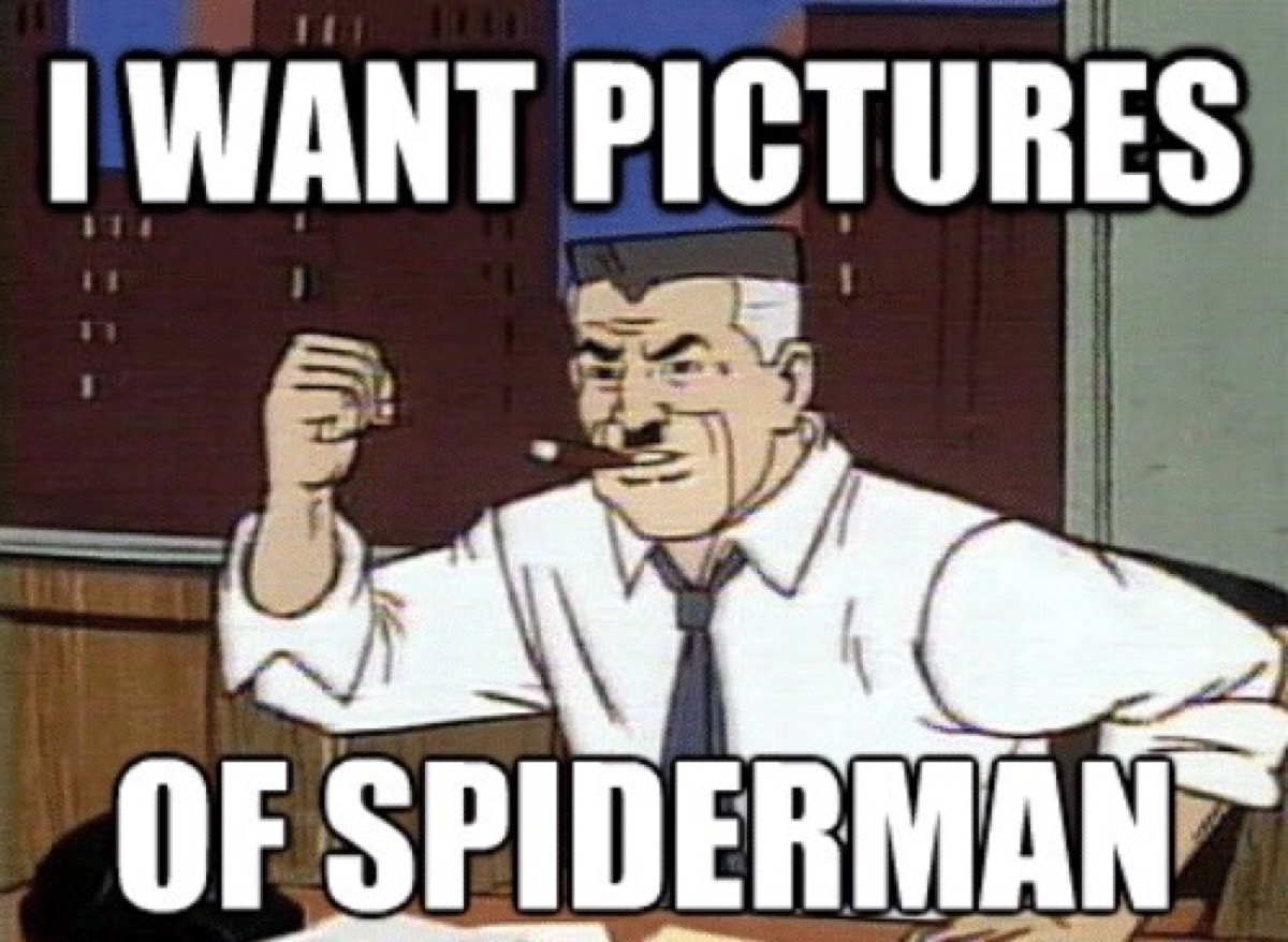 JJJ demanding pictures of Spider-Man.
