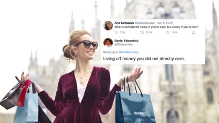 What's classy when you're rich, trashy when you're poor