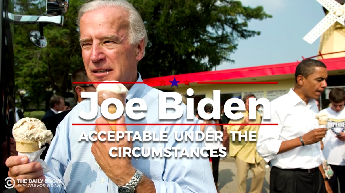 Joe Biden is acceptable, considering