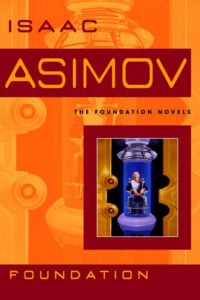 Book cover for Foundation by Isaac Asimov