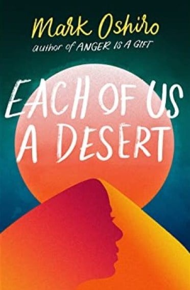 Each Of Us A Desert by Mark Oshiro