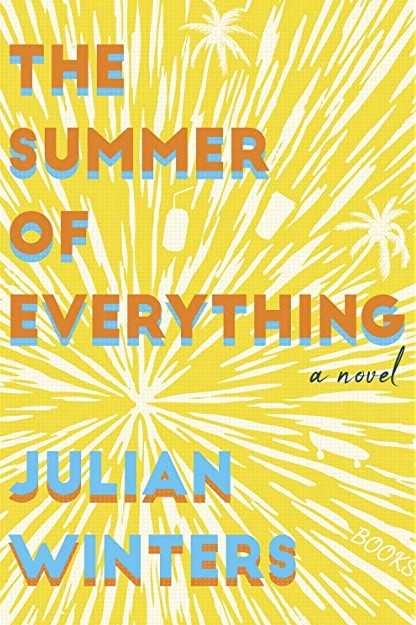 Book Cover for The Summer Of Everything by Julian Winters