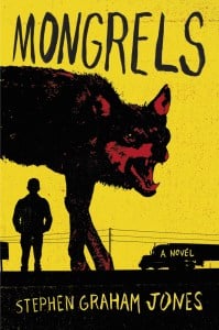 Book cover for Mongrel by Stephen Graham Jones