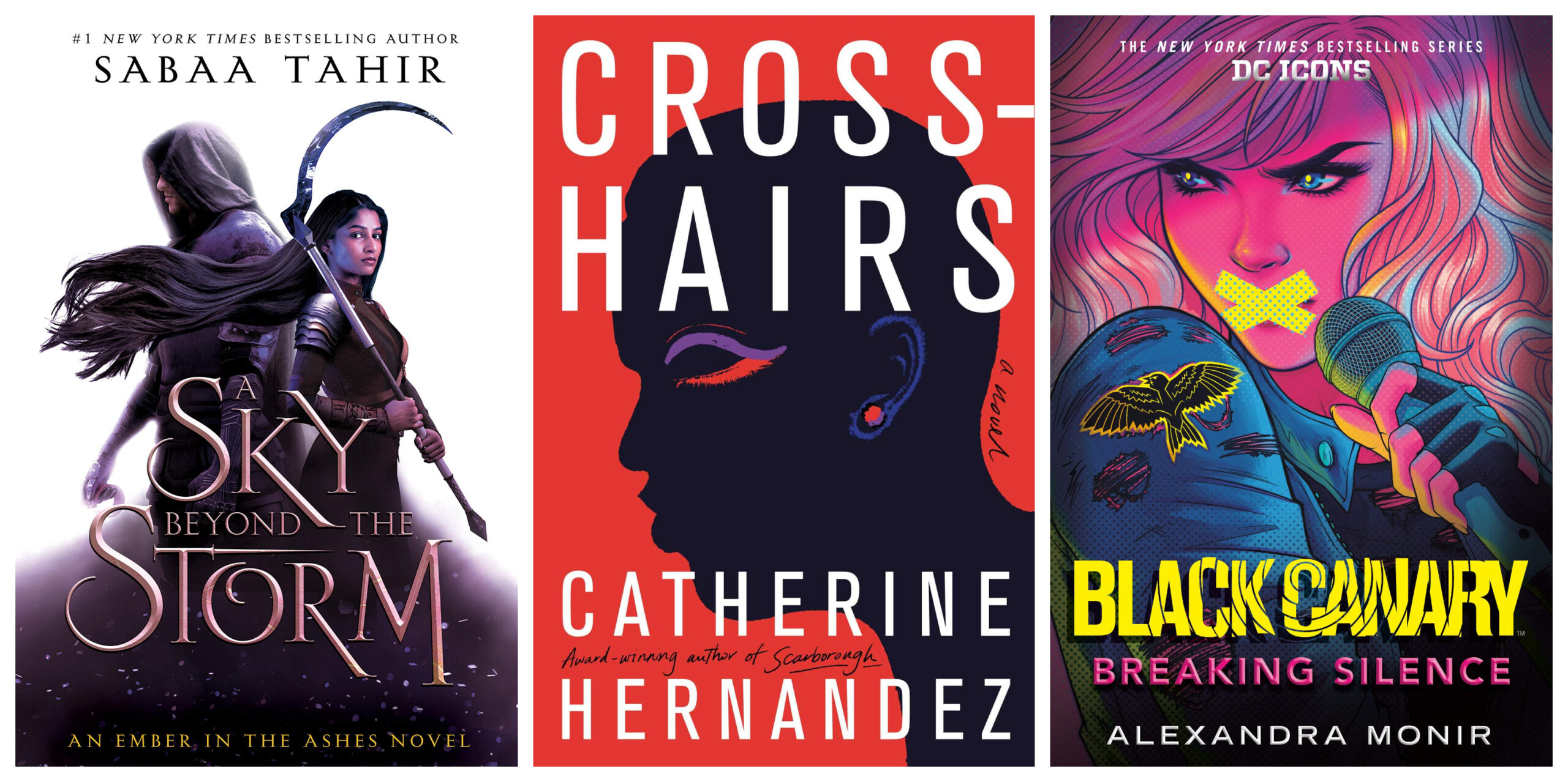 Book covers of A Sky Above The Storm, Crosshairs, and Black Canary: Breaking Silence