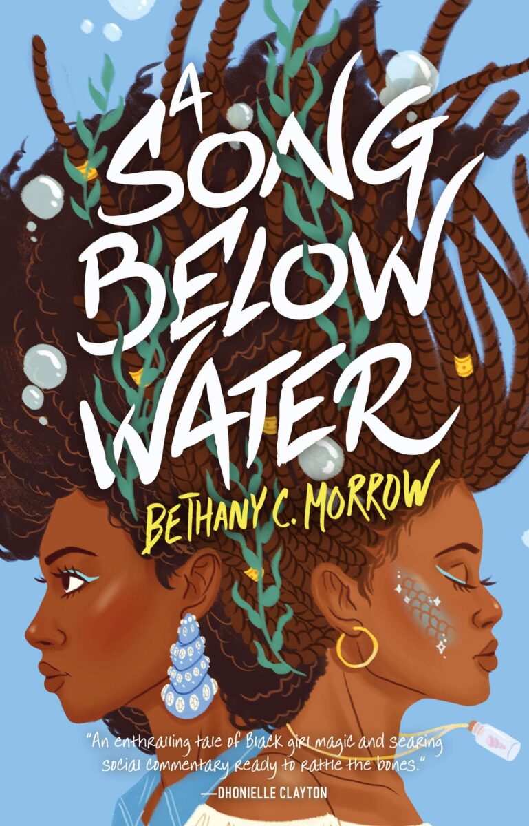 Book cover for A Song Below Water by Bethany C. Morrow