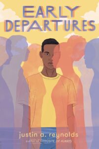 Book cover for Early Departures by Justin A. Reynolds