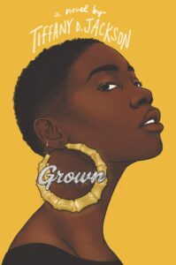 Book cover for Grown by Tiffany D. Jackson 
