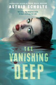 Book cover for The Vanishing Deep by Astrid Scholte