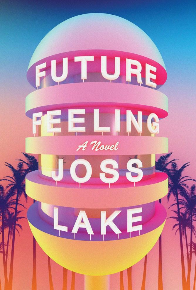 Book cover for Future Feeling by Joss Lake