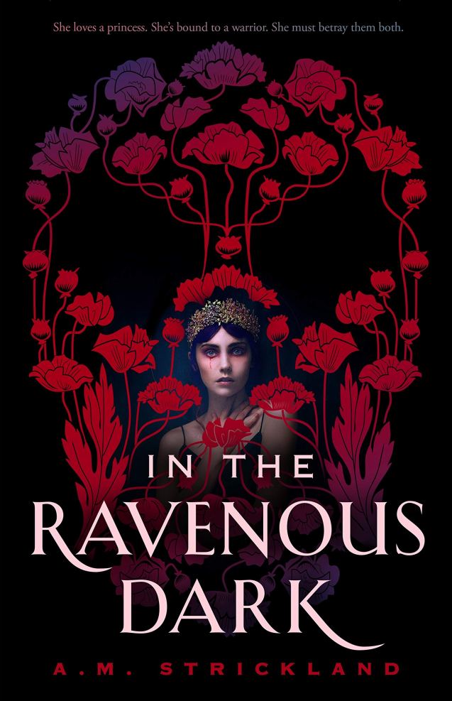 Book cover for In The Ravenous Dark by A.M. Strickland
