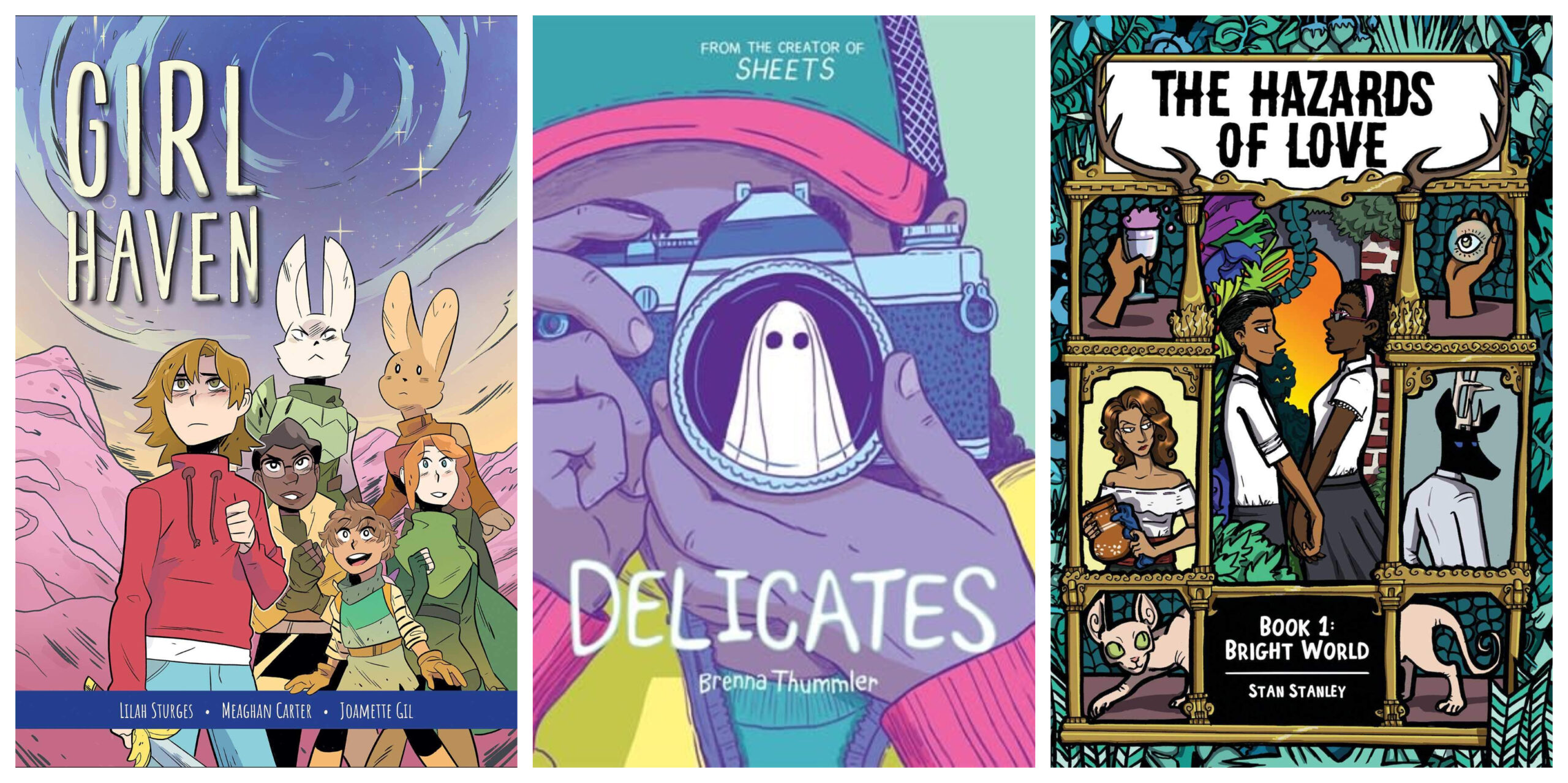 Girl Haven, Delicates, The Hazards of Love: Bright New World