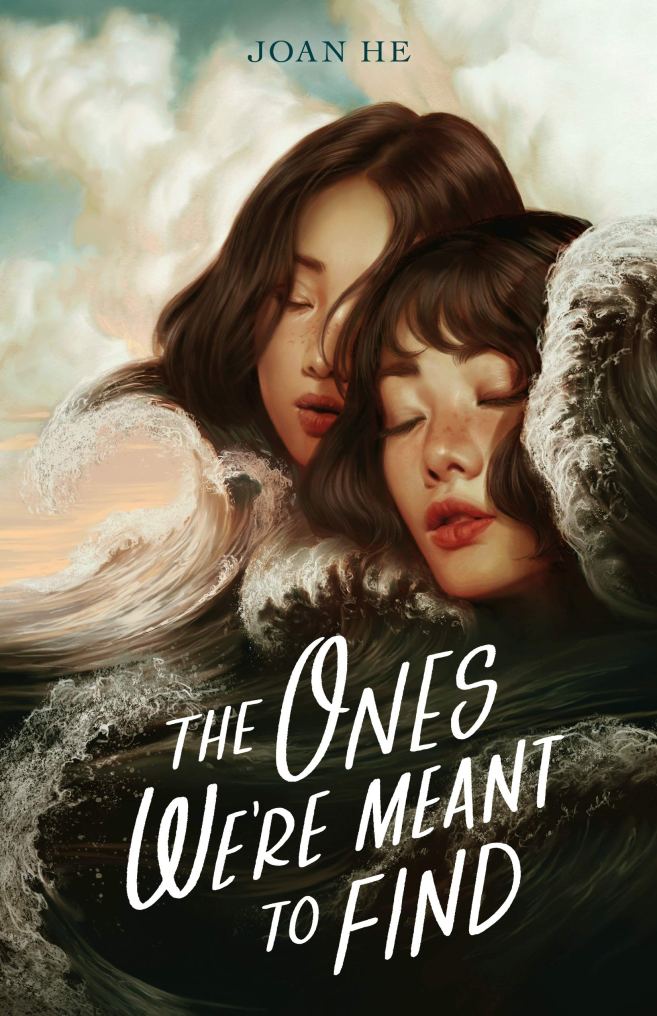 Book cover for The Ones We're Meant To Find by Joan He
