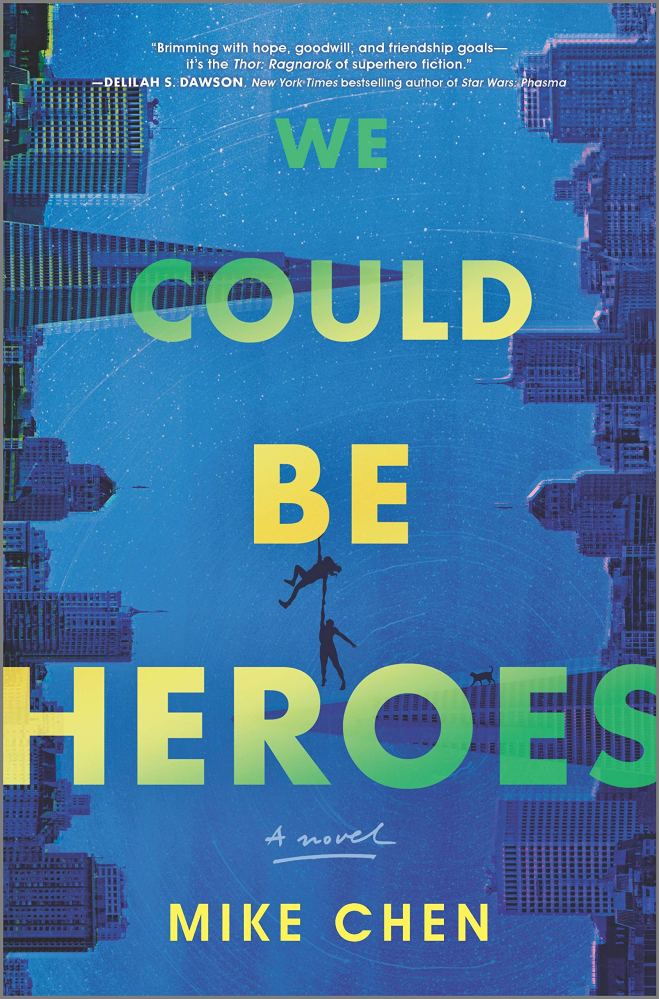 Book cover for We Could Be Heroes by Mike Chen