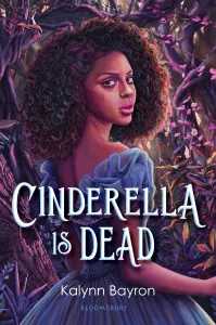 Book cover for Cinderella Is Dead by Kalynn Bayron